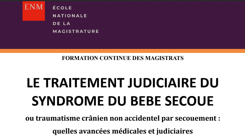 Intervention de l'association France Bébé Secoué à l'Ecole Nationale de la magistrature pour parler prévention et porter la voix des victimes