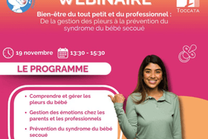 collaboration entre Toccata et l'association France Bébé Secoué pour l'organisation d'un webinaire sur les pleurs, le syndrome du bébé secoué