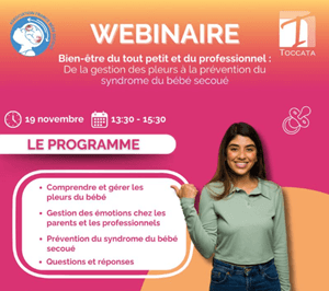 collaboration entre Toccata et l'association France Bébé Secoué pour l'organisation d'un webinaire sur les pleurs, le syndrome du bébé secoué